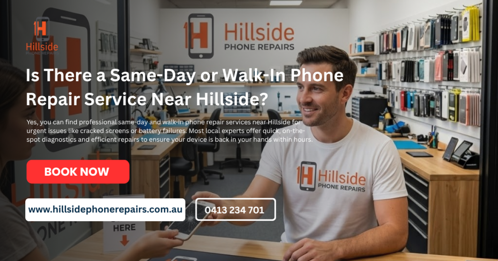 Is There a Same-Day or Walk-In Phone Repair Service Near Hillside?