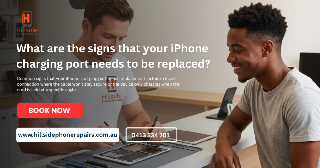 What are the signs that your iPhone charging port needs to be replaced?