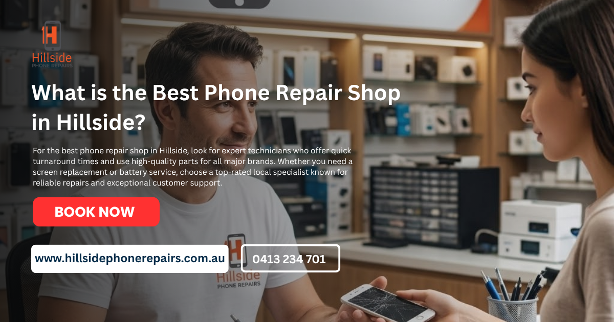 What is the Best Phone Repair Shop in Hillside?